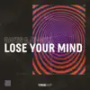 Daven & ay-Mill - Lose Your Mind - Single